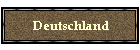 Deutschland